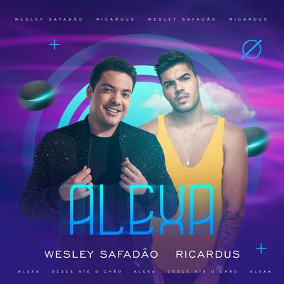 Alexa By Wesley Safadão, Ricardus's cover