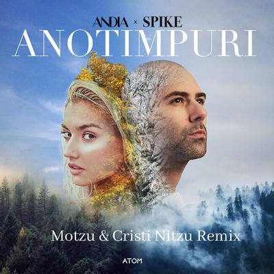 Anotimpuri (Motzu, Cristi Nitzu Remix) By Andia, Spike, Motzu, Cristi Nitzu's cover
