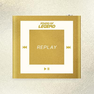 Replay By Sound of Legend's cover