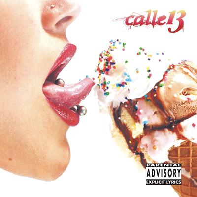 Calle 13 (Explicit Version)'s cover