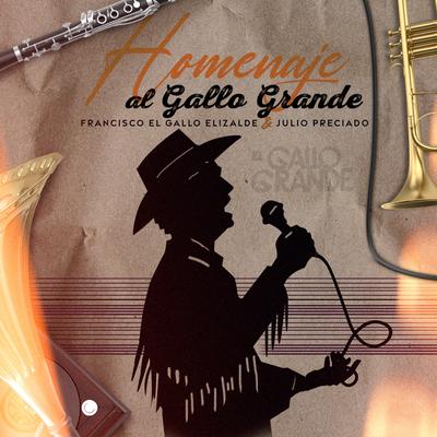 Homenaje al Gallo Grande's cover