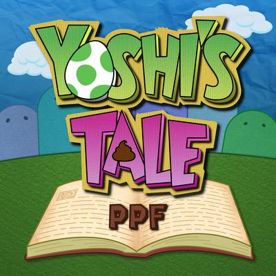 Yoshi's Tale By PPF's cover