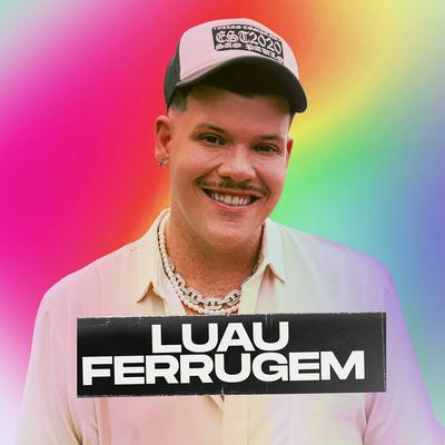 Luau Ferrugem (Ao Vivo)'s cover