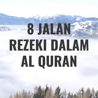 8 Jalan Rezeki Dalam Al Quran's cover