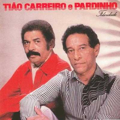 Três namoradas By Tião Carreiro & Pardinho's cover