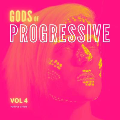 Gods of Progressive, Vol. 4's cover