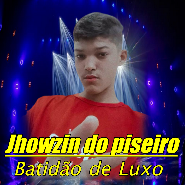 JHOWZIN DO PISEIRO's avatar image