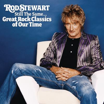 I'll Stand By You By Rod Stewart's cover