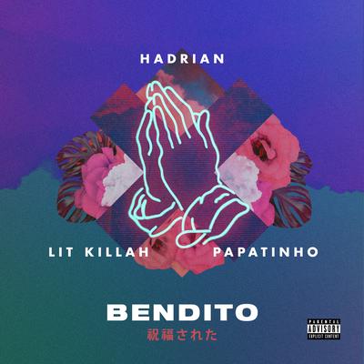 Bendito (feat. Lit Killah & Papatinho)'s cover