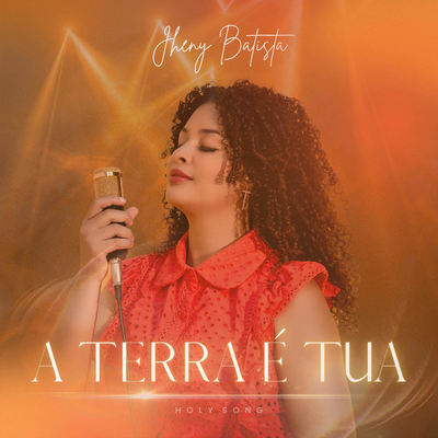 A terra é tua By Jheny Batista's cover