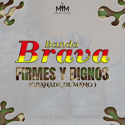 Firmes Y Dignos (Granada De Mano)'s cover