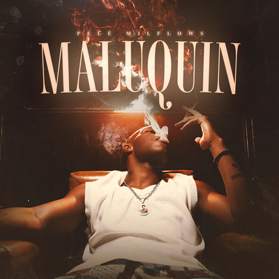 Maluquin By Pelé MilFlows's cover