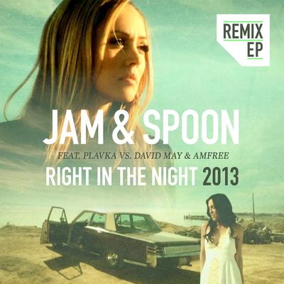 Right in the Night (Rico Bernasoni Remix) By Rico Bernasconi, Jam & Spoon, David May, Amfree, Plavka's cover