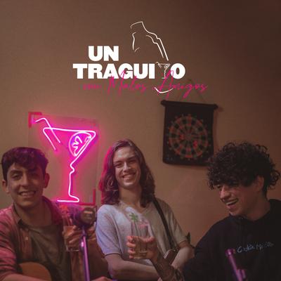 Música Underground (Un Traguito Sessions)'s cover