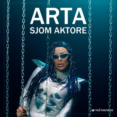 Sjom Aktore By Arta Bajrami's cover