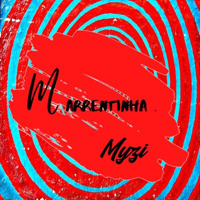 Marrentinha By Myzi's cover