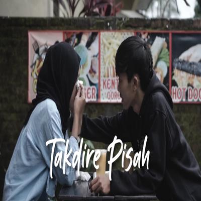 Takdire Pisah By Diorama Official's cover