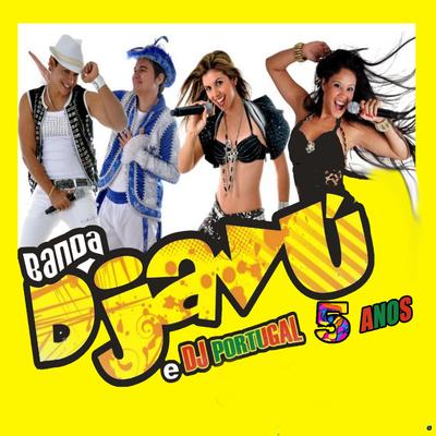 Hoje Tem Cachorrada By Banda Djavú, DJ Juninho Portugal's cover