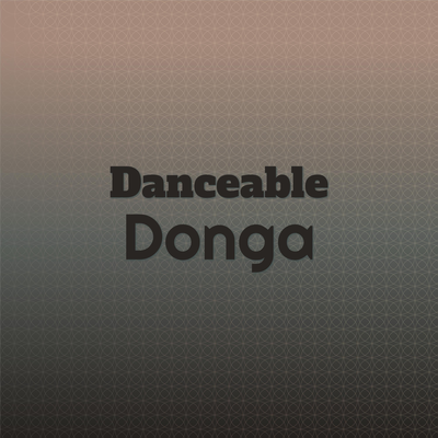 Danceable Donga's cover