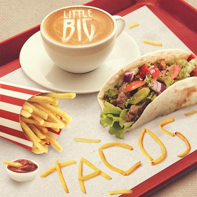 Tacos By Little Big's cover