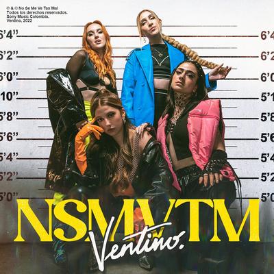 No Se Me Ve Tan Mal (NSMVTM) By Ventino's cover