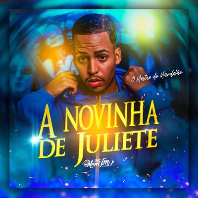 A Novinha de Juliete By Mc Nem Jm's cover