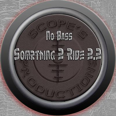 Something2 Ride 2.2 (No Bass Version)'s cover