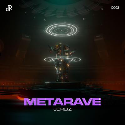 Metarave By Jordiz's cover