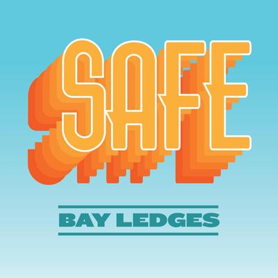 Safe By Bay Ledges's cover
