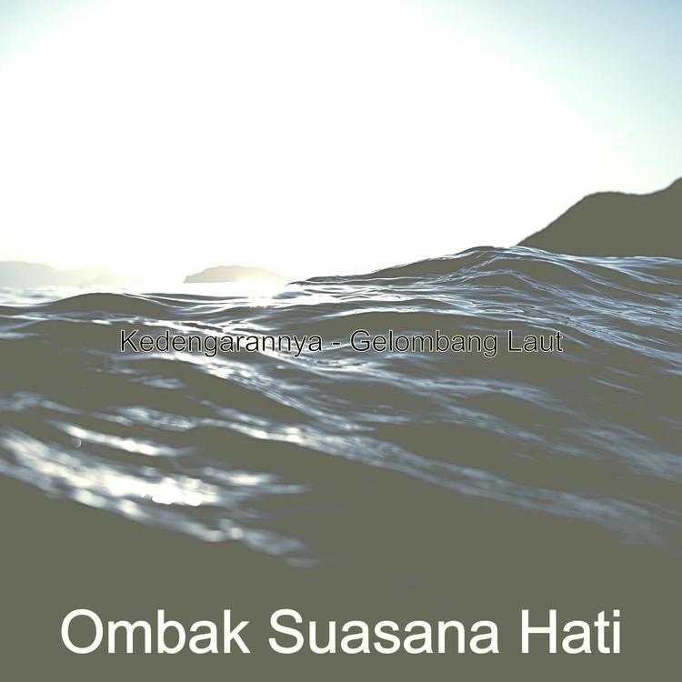 Ombak Suasana Hati's avatar image