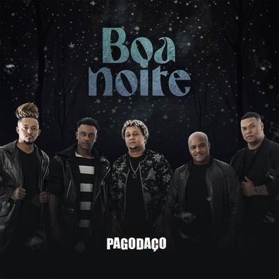 Boa Noite By Pagodaço's cover