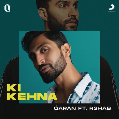 Ki Kehna (feat. R3HAB)'s cover