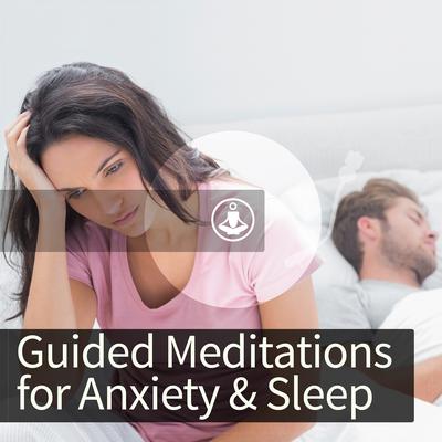 10 Minute Meditation for Anxiety and Sleep's cover