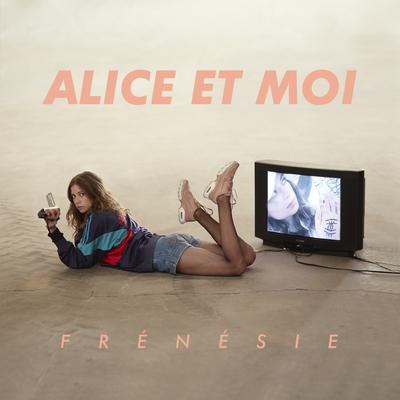 C'est de la frénésie By Alice et Moi's cover