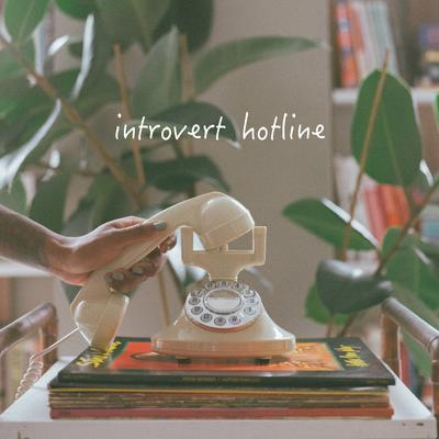 Introvert Hotline By Ego Ella May's cover