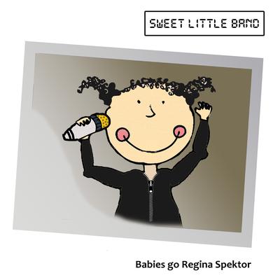 Babies Go Regina Spektor's cover