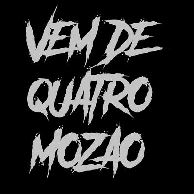 VEM DE 4 MOZAO VS O NEVU JA TA COM DOT By F4NKRJ's cover