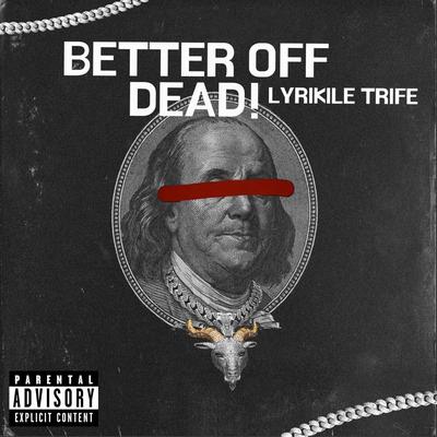 Better Off Dead! (feat. Kool G Rap & KRS One)'s cover