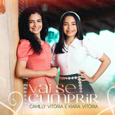 Vai Se Cumprir By Camilly Vitória, Kiara Vitória's cover