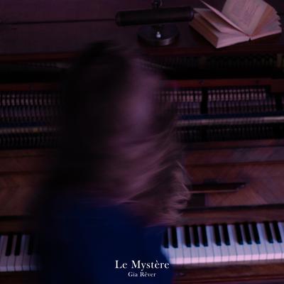 Le Mystère By Gia Rêver's cover