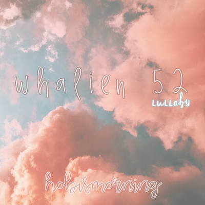 Whalien 52 Lullaby's cover