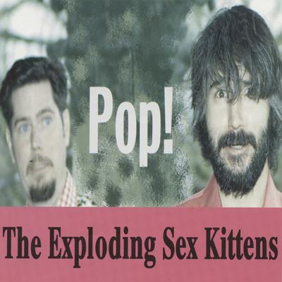The Exploding Sex Kittens's cover