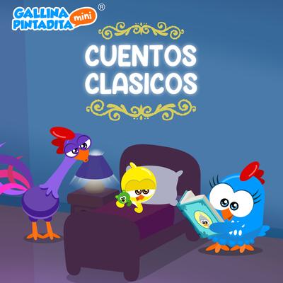 Cuentos Clásicos Con la Gallina Pintadita's cover