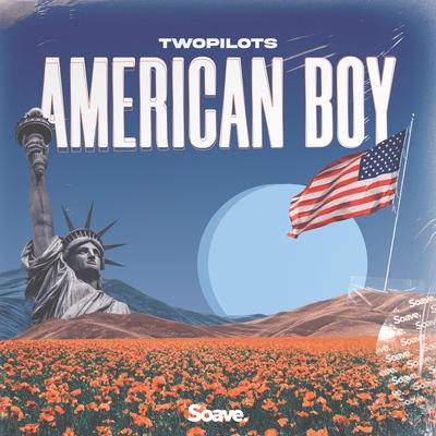 American Boy By TWOPILOTS's cover