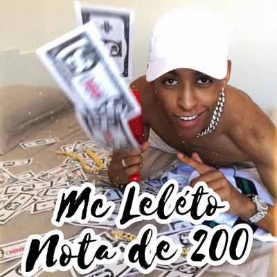 Nota de 200 By Mc Leléto's cover