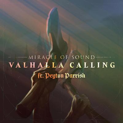 Valhalla Calling (Duet Version) By Miracle Of Sound, Peyton Parrish's cover