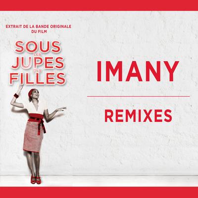 The Good the Bad & the Crazy (Filatov & Karas Remix) By Imany, Filatov, Karas's cover
