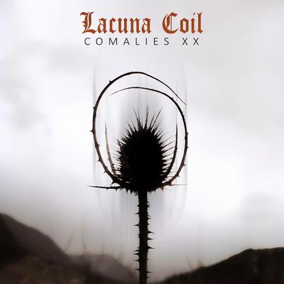 Heaven's a Lie XX By Lacuna Coil's cover