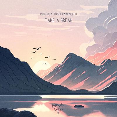 Take A Break By Mike Beating, Paxkalito's cover