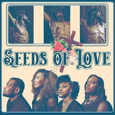 Seeds of Love's cover